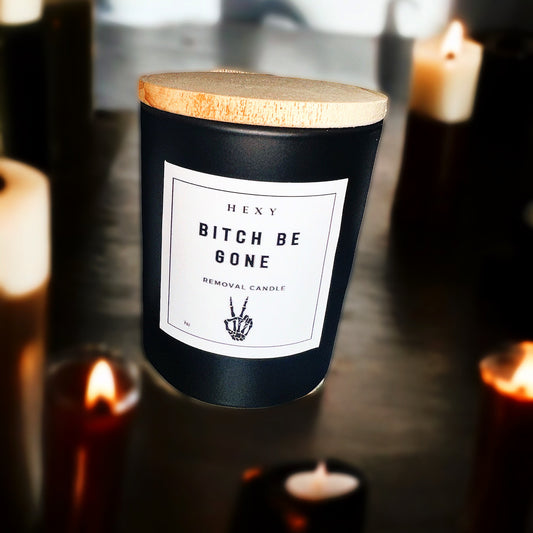 Bitch Be Gone Candle